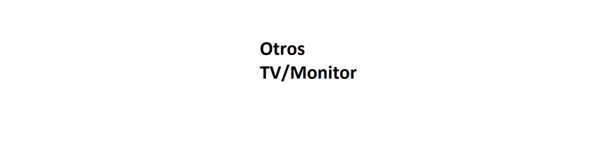 Otros TV / Monitor